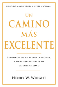 Un Camino Más Excelente
