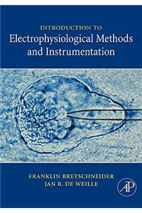 Introduction to Electrophysiological Methods and Instrumentation