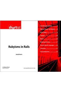 Rubyisms in Rails (Digital Short Cut)
