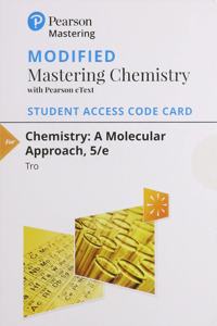 Modified Mastering Chemistry with Pearson Etext -- Standalone Access Card -- For Chemistry