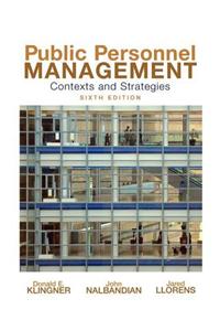 Public Personnel Management: Contexts and Strategies