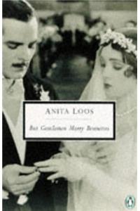 But Gentlemen Marry Brunettes: The Illuminating Diary of a Professional Lady (Penguin Twentieth Century Classics)