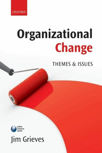 Organizational Change: Themes and Issues