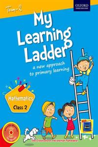 My Learning Ladder Mathematics Class 2 Term 2: A New Approach to Primary Learning