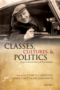 Classes, Cultures, and Politics