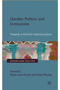 Gender, Politics and Institutions