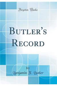 Butler's Record (Classic Reprint)