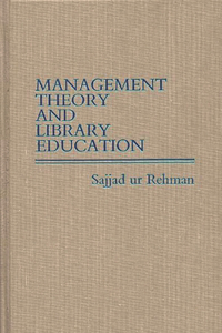 Management Theory and Library Education.