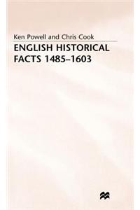 English Historical Facts 1485-1603