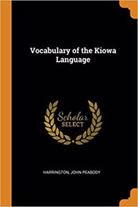 Vocabulary of the Kiowa Language