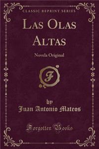 Las Olas Altas