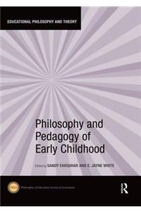 Philosophy and Pedagogy of Early Childhood
