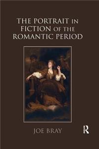 The Portrait in Fiction of the Romantic Period