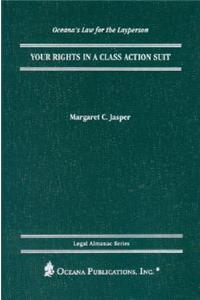 Your Rights in a Class Action Suit