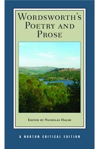 Wordsworth's Poetry and Prose (Norton Critical Editions)