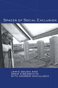 Spaces of Social Exclusion