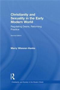 Christianity and Sexuality in the Early Modern World
