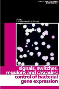 Signals, Switches, Regulons, and Cascades