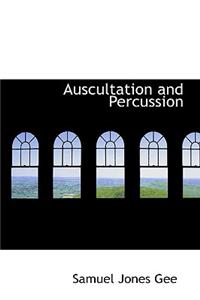 Auscultation and Percussion