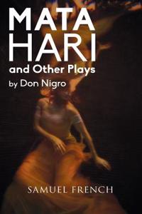 Mata Hari and Other Plays