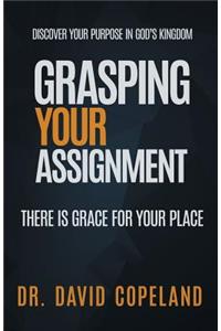 Grasping Your Assignment