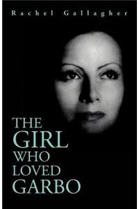 Girl Who Loved Garbo