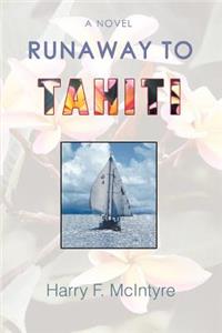 Runaway to Tahiti