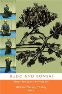 Budo and Bonsai