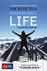 Keys to a Remarkable Life