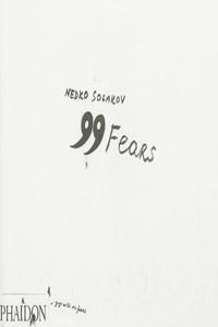 Nedko Solakov; 99 Fears