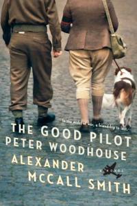 The Good Pilot Peter Woodhouse: A Novel