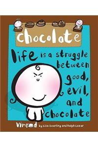 Chocolate