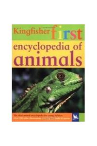 Kingfisher First Encyclopedia Of Animal