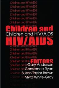 Children and Hiv/AIDS