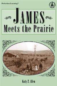 James Meets the Prairie