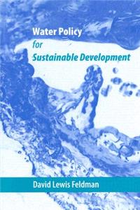 Water Policy for Sustainable Development