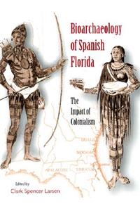 Bioarchaeology of Spanish Florida