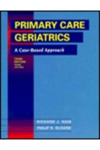 Primary Care Geriatrics - A Case-Based Approach