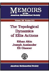 Topological Dynamics of Ellis Actions