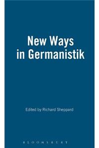 New Ways in Germanistik