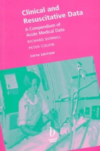 Clinical and Resuscitative Data: Compendium of Intensive, Medical and Anaesthetic Resuscitative Data