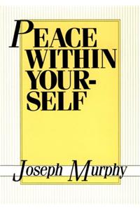 Peace Within Yourself