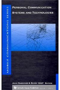 Personal Communication Systems and Technologies
