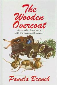 The Wooden Overcoat