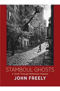 Stamboul Ghosts