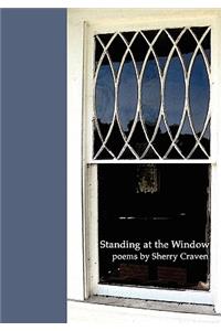 Standing at the Window