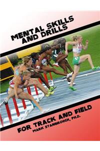 Mental Skills and Drills for Track And Field