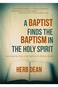 A Baptist Finds the Baptism in the Holy Spirit