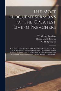 Most Eloquent Sermons of the Greatest Living Preachers