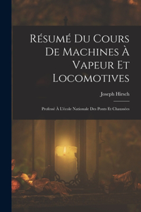 Résumé Du Cours De Machines À Vapeur Et Locomotives